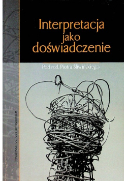 Interpretacja jako doświadczenie