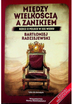 Między wielkością a zanikiem