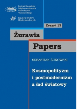Kosmopolityzm i postmodernizm a ład światowy, Zeszyt 13