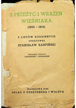 Z przeżyć i wrażeń wieśniaka od 1855 do 1912r.