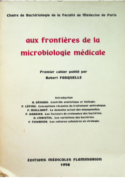 Aux frontieres de la microbiologie medicale