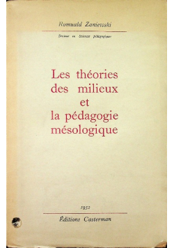 Les theories des milieus et la pedagogie mesologique