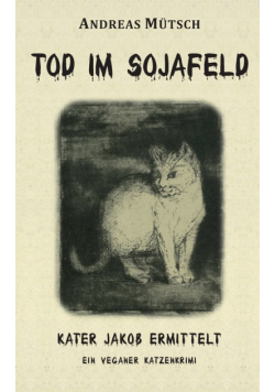Tod im Sojafeld