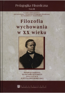 Pedagogika filozoficzna t.2 Filozofia wychowania
