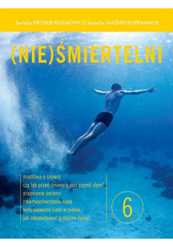 (Nie)śmiertelni część 6