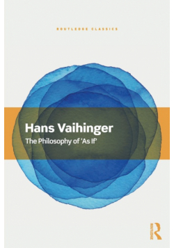 The Philosophy of 'As If'
