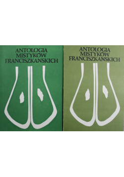 Antologia Mistyków Franciszkańskich Tom II i III