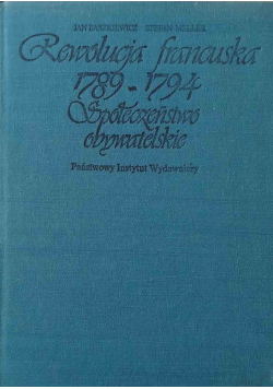 Rewolucja francuska 1789 1794 społeczeństwo obywatelskie