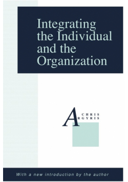 Integrating the Individual and the Organization