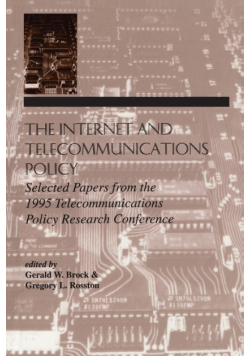 The Internet and Telecommunications Policy
