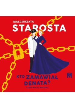 Kto zamawiał denata?