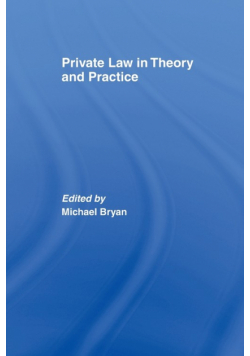 Private Law in Theory and Practice
