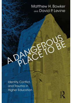 A Dangerous Place to Be