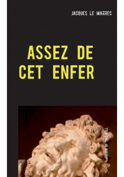 Assez de cet enfer