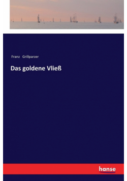 Das goldene Vließ