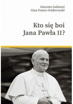 Kto się boi Jana Pawła II