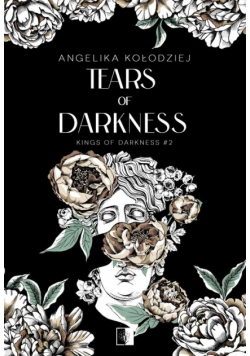 Kings of Darkness T.2 Tears of Darkness