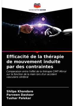 Efficacité de la thérapie de mouvement induite par des contraintes