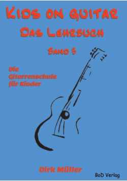 Kids on guitar Das Lehrbuch