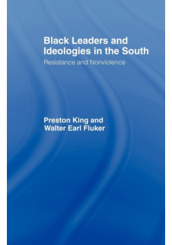 Black Leaders and Ideologies in the South