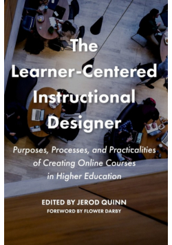 The Learner-Centered Instructional Designer