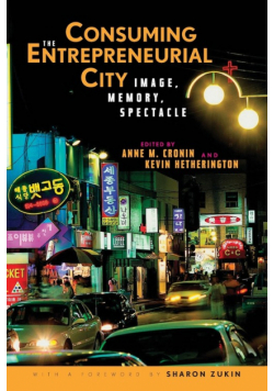 Consuming the Entrepreneurial City