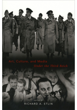 Art, Culture, and Media Under the Third Reich
