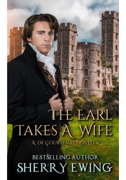 The Earl Takes A Wife