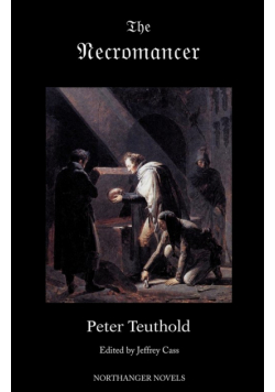 The Necromancer; or, The Tale of the Black Forest (Jane Austen Northanger Abbey Horrid Novels)