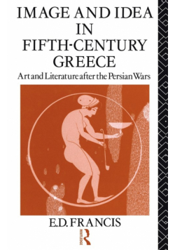 Image and Idea in Fifth Century Greece