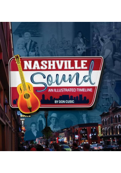Nashville Sound: An Illustrated Timeline