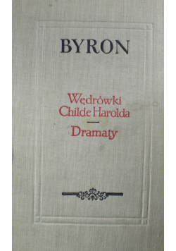 Wędrówki Childe Harolda Dramaty