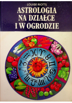 Astrologia na działce i w ogrodzie