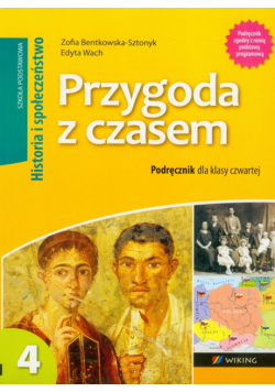 E. - Przygoda z czasem 4 Historia i Społeczeństwo