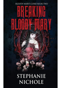 Breaking Bloody Mary