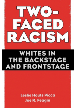 Two-Faced Racism