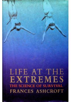 Life at the Extremes