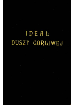 Ideał duszy gorliwej 1936 r.