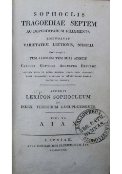 Sophoclis tragoediae septem ac depreditarum fragmenta Vol VI 1811 r.