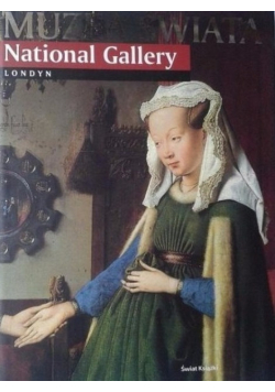 Muzea świata National Gallery Londyn
