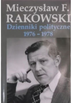 Dzienniki polityczne 1976 - 1978