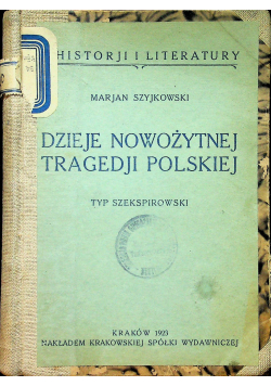 Dzieje nowożytnej tragedji polskiej 1923 r.