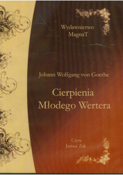 Goethe Johann Wolfgang - Cierpienia młodego Wertera, Audiobook
