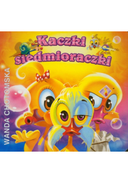 Chotomska Wanda - Kaczki siedmioraczki