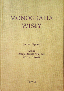 Monografia Wisły tom 2