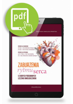 Zaburzenia rytmu serca u chorych poddawanych leczeniu onkologicznemu