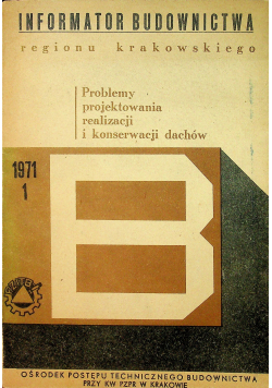 Problemy projektowania realizacji i konserwacji dachów