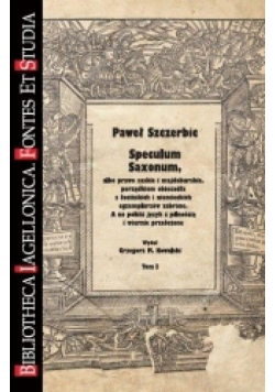 Speculum Saxonum, albo Prawo saskie i... T.1-2