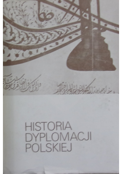 Historia Dyplomacji Polskiej  Tom II