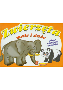 Zwierzęta małe i duże